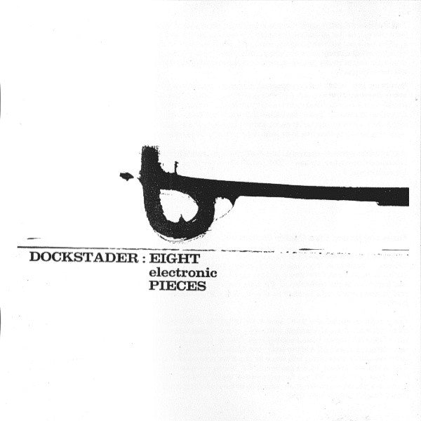DOCKSTADER, TOD - 8 ELECTRONIC PIECES