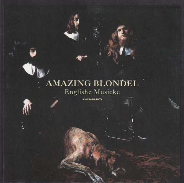 AMAZING BLONDEL - ENGLISHE MUSICKE (EUR)