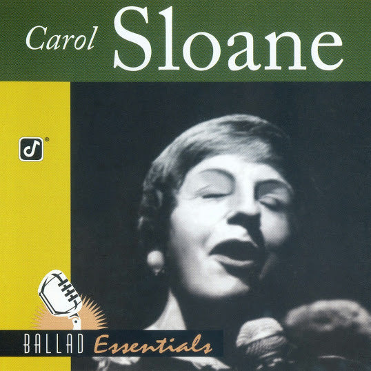SLOANE, CAROL - BALLAD ESSENTIALS