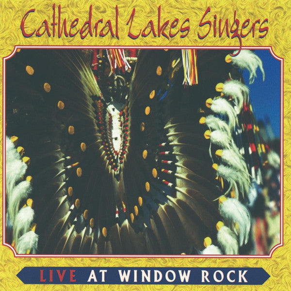 CATHEDRAL LAKES SINGERS - LIVE AT WINDOW ROCK