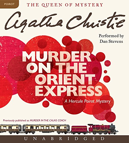 AUDIO BOOK - MURDER ON THE ORIENT EXPRESS: UNABRIDGED