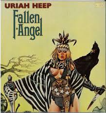 URIAH HEEP - FALLEN ANGEL (REMASTERED)
