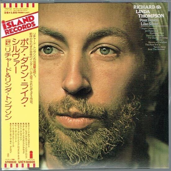 THOMPSON, RICHARD & LINDA - POUR DOWN LIKE SILVER (JAPANESE IMPORT)