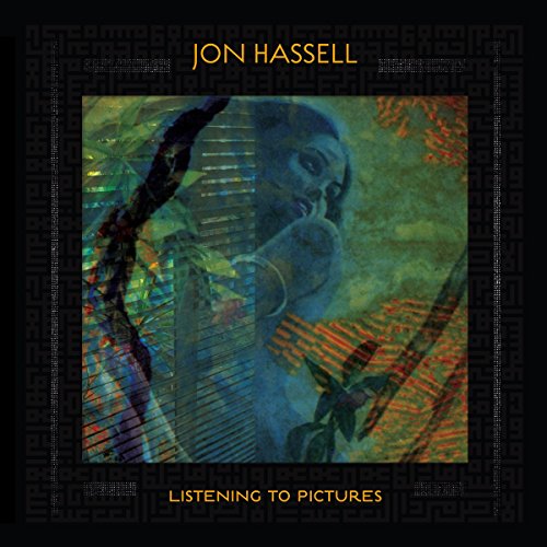 HASSELL, JON - LISTENING TO PICTURES (PENTIMENTO VOLUME ONE) (VINYL)