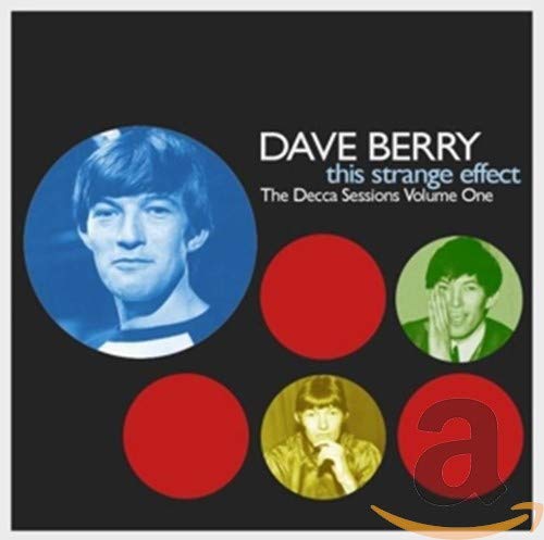 BERRY,DAVE - THIS STRANGE EFFECT: DECCA SESSIONS VOL.1 (CD)