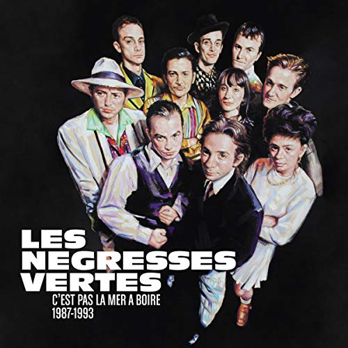 LES NEGRESSES VERTES - C'EST PAS LA MER A BOIRE (1987-1993) (CD)
