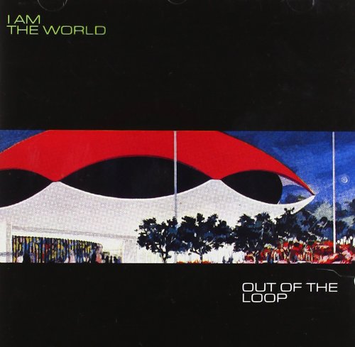 I AM THE WORLD TRADE CENTER - OUT OF THE LOOP (CD)