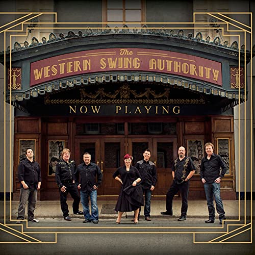 THE WESTERN SWING AUTHORITY - NOW PLAYING (CD)