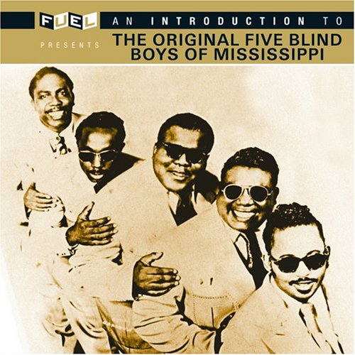 ORIGINAL FIVE BLIND BOYS OF MISSISSIPPI - INTRODUCTION TO ORIG FIVE BLIND BOYS MISSISSIPPI (CD)