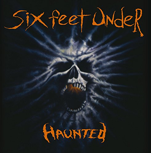 SIX FEET UNDER - HAUNTED (VINYL)