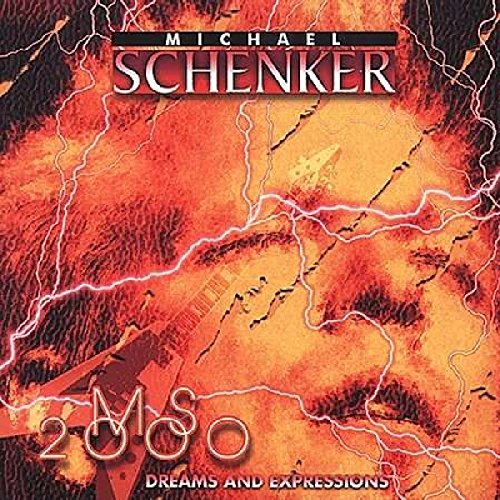 MICHAEL SCHENKER - MS2000 DREAMS AND EXPRESSIONS