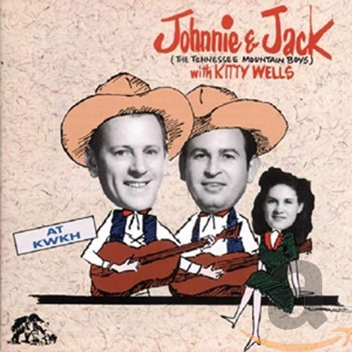 JOHNNIE & JACK & KITTY WELLS - AT KWKH (CD)