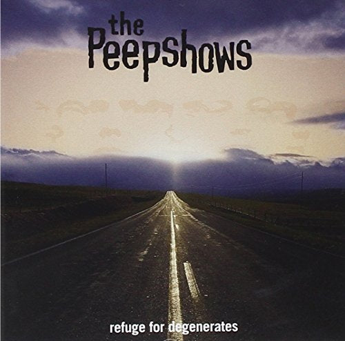 PEEPSHOWS - REFUGE FOR DEGENERATES (CD)