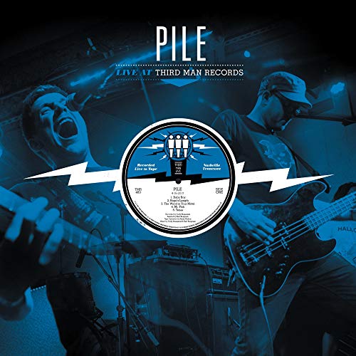 PILE - LIVE AT THIRD MAN RECORDS 04-16-2017 (VINYL)
