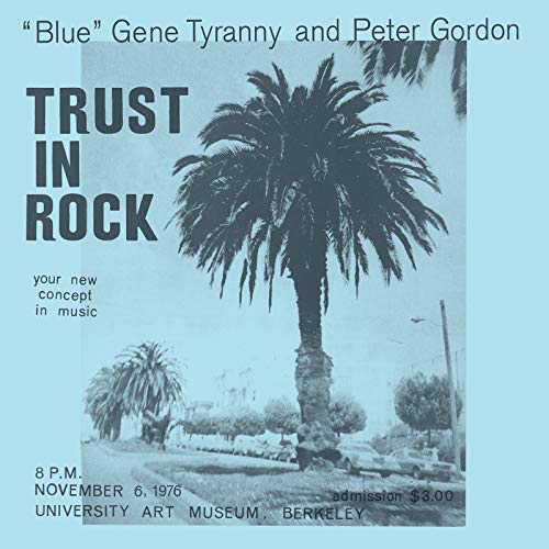 BLUE GENE TYRANNY; PETER GORDON - TRUST IN ROCK (CD)