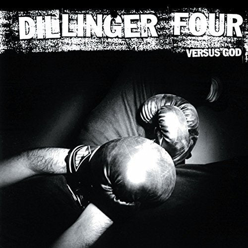 DILLINGER FOUR - VERSUS GOD (VINYL)