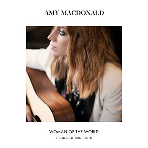 MACDONALD, AMY - WOMAN OF THE WORLD: THE BEST OF 2007 2018 (CD)