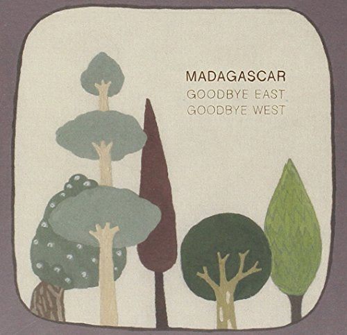 MADAGASCAR - GOODBYE EAST GOODBYE WEST (CD)