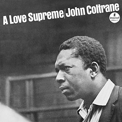 COLTRANE, JOHN - A LOVE SUPREME (VINYL)