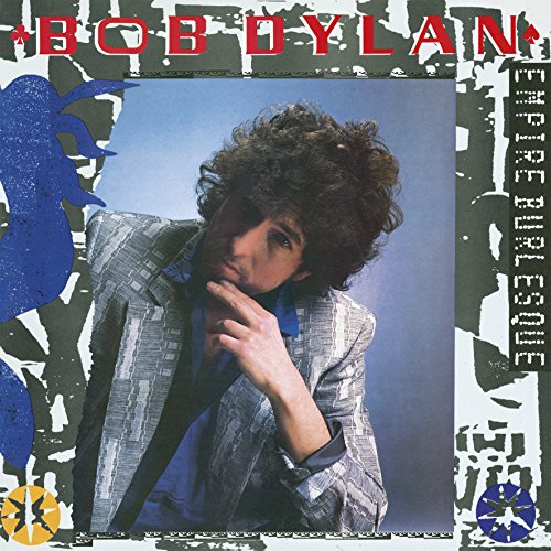 DYLAN, BOB - EMPIRE BURLESQUE (VINYL)