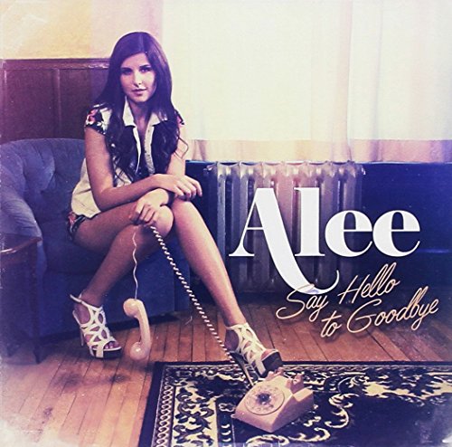 ALEE - ALEE - SAY HELLO TO GOODBYE (CD)