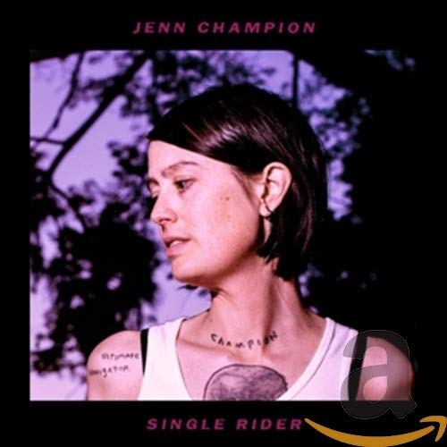 CHAMPION,JENN - SINGLE RIDER (CD)