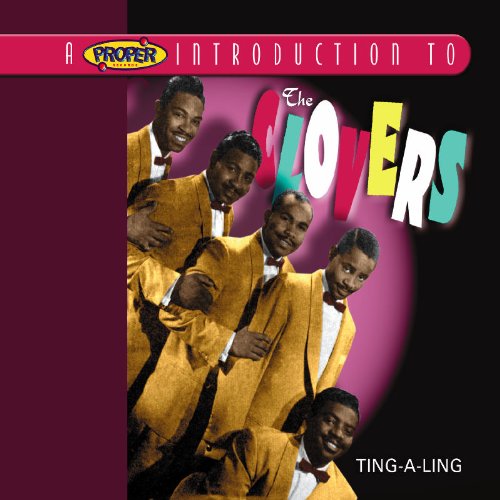 CLOVERS - PROPER INTRODUCTION TO THE CLOVERS: TING-A-LING (CD)