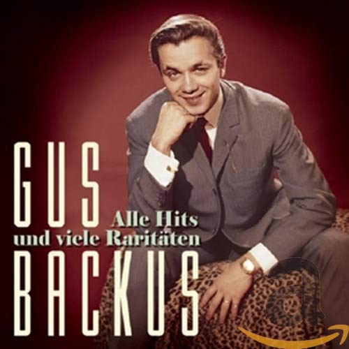 BACKUS, GUS - ALLE HITS UND VIELE RARITATEN (CD)