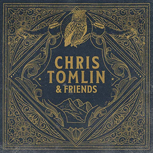 TOMLIN, CHRIS - CHRIS TOMLIN & FRIENDS (VINYL)