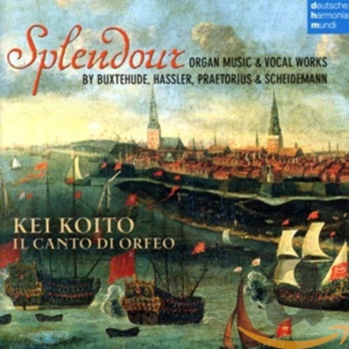 KEI KOITO - SPLENDOUR - ORGAN MUSIC & VOCAL WORKS BY BUXTEHUDE, HASSLER, PRAETORIUS & SCHE (CD)