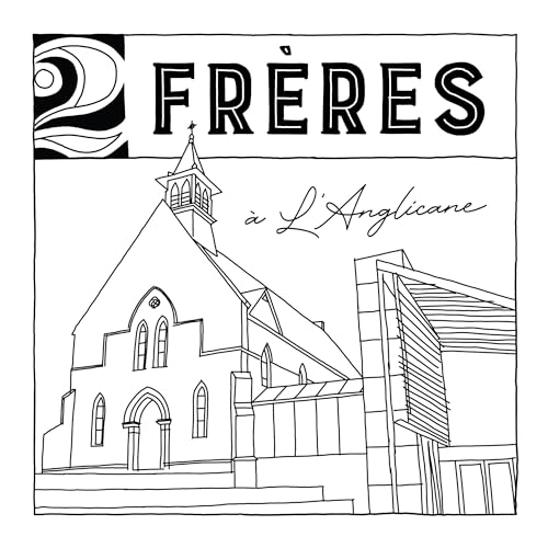 2FRERES - 2FRRES L'ANGLICANE (CD)