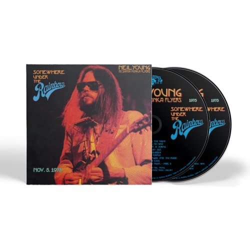 NEIL YOUNG WITH THE SANTA MONICA FLYERS - SOMEWHERE UNDER THE RAINBOW 1973 (CD)