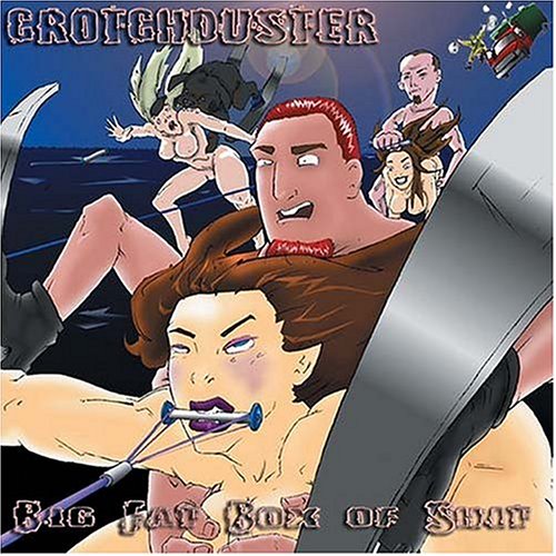 CROTCHDUSTER - BIG FAT BOX OF SHIT (CD)