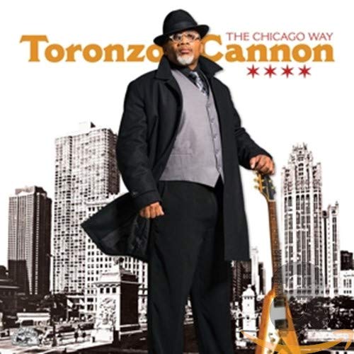 CANNON, TORONZO - THE CHICAGO WAY (CD)
