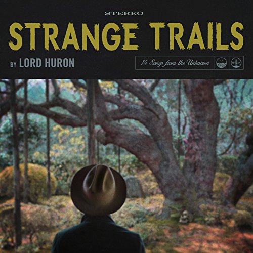 LORD HURON - STRANGE TRAILS (CD)
