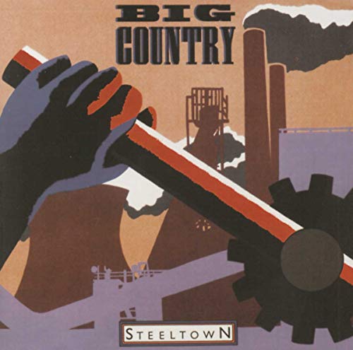 BIG COUNTRY - STEELTOWN