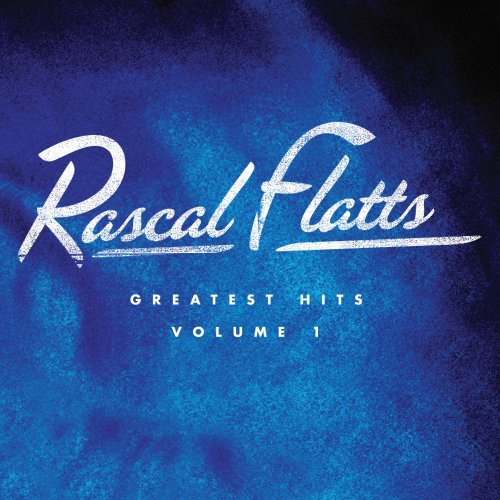 RASCAL FLATTS - GREATEST HITS VOLUME 1 (CD)