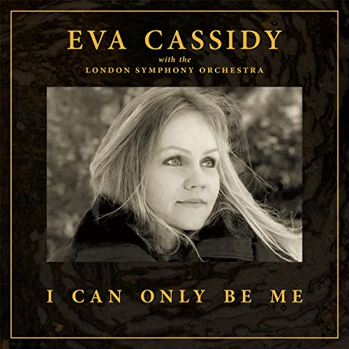 EVA CASSIDY - I CAN ONLY BE ME (VINYL)