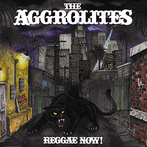 AGGROLITES - REGGAE NOW! (VINYL)