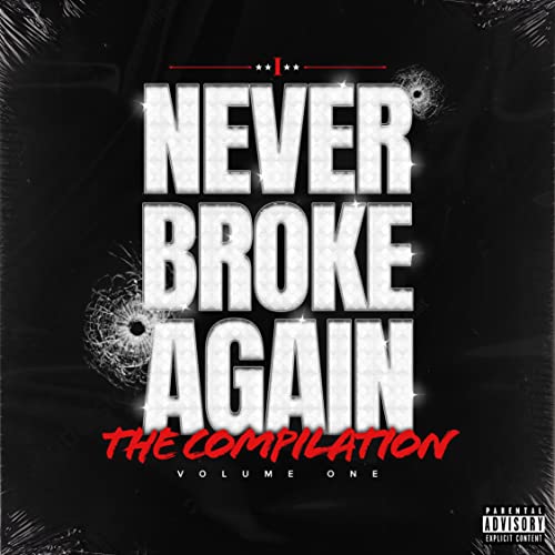 NEVER BROKE AGAIN - NEVER BROKE AGAIN: THE COMPILATION VOLUME 1 (CD)