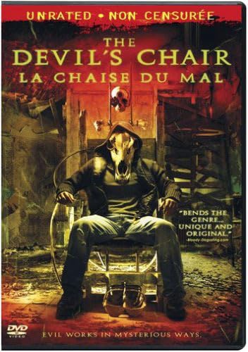 THE DEVIL'S CHAIR (LA CHAISE DU MAL) (UNRATED) (BILINGUAL)