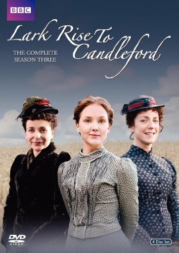 LARK RISE TO CANDLEFORD: THE COMPLETE THIRD SEASON