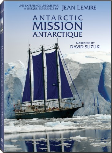 ANTARCTIC MISSION / MISSION ANTARCTIQUE (BILINGUAL)