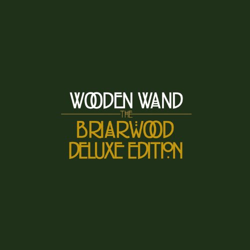 WOODEN WAND - BRIARWOOD (2CD DELUXE EDITION) (CD)