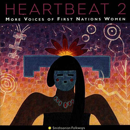 VARIOUS ARTISTS - HEARTBEAT, VOL. 2: MORE VOICES OF FIRST NATIONS WOMEN (CD)