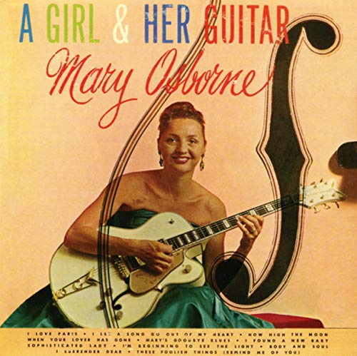 OSBORNE,MARY - GIRL & HER GUITAR (CD)