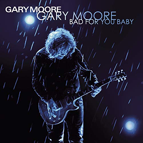 GARY MOORE - BAD FOR YOU BABY (2LP)