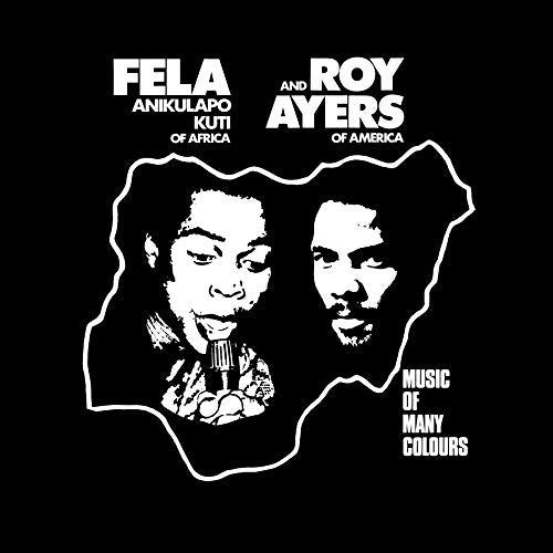 FELA KUTI AND ROY AYERS - MUSIC OF MANY COLOURS (VINYL)