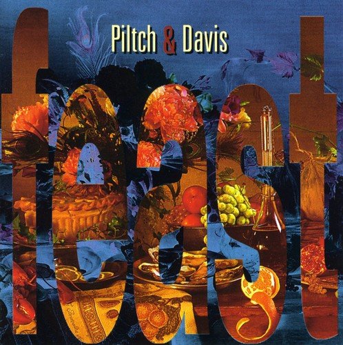 PILTCH & DAVIS - FEAST (CD)