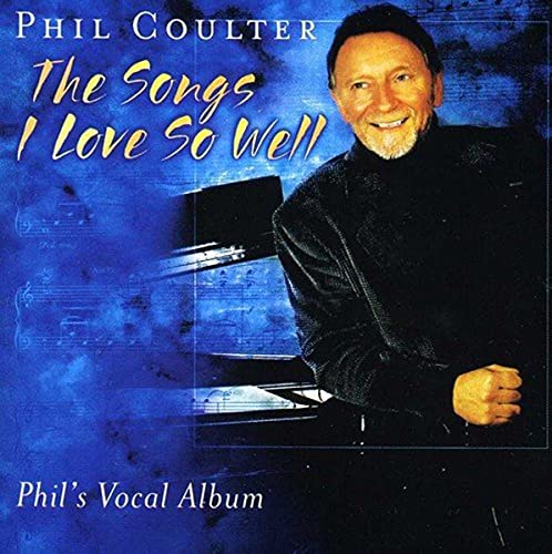 COULTER, PHIL - SONGS I LOVE SO WELL